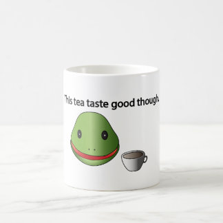 Frog This Tea Taste Good Though Mug! Coffee Mug