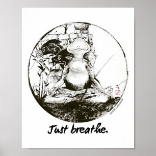 Frog Zen Yoga Just Breath Meditation Art Ink Poster