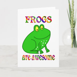 Frogs are Awesome Card