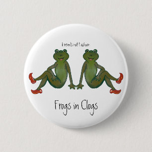 Frogs in Clogs 6 Cm Round Badge