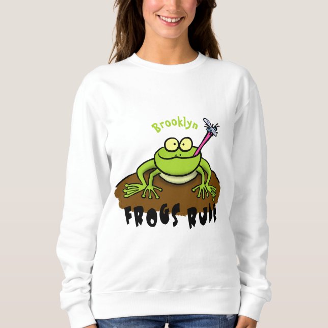 Frogs rule funny green frog cartoon sweatshirt (Front)