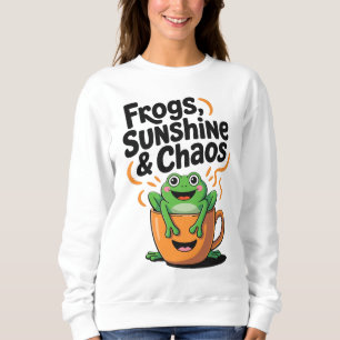 Frogs, Sunshine & Chaos – Cute Frog in Coffee Cup Sweatshirt