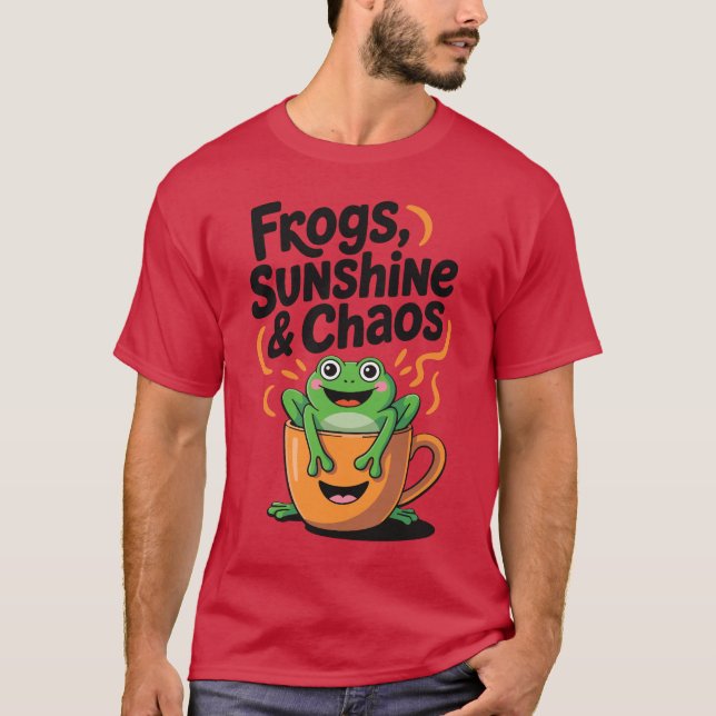 Frogs, Sunshine & Chaos – Cute Frog in Coffee Cup T-Shirt (Front)
