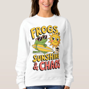 Frogs, Sunshine & Chaos - Fun Summer Women's Sweatshirt
