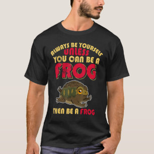 Frogs Toads Biology Biologist Humor Saying Amphibi T-Shirt