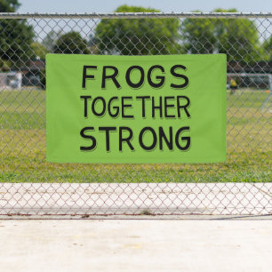 Frogs Together Strong Portland Frog Protest Banner