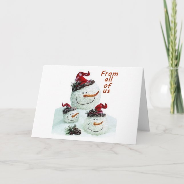 FROM ALL OF US ACROSS MILES AT CHRISTMAS SNOWMEN HOLIDAY CARD (Front)
