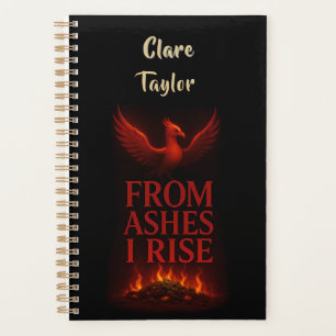 From Ashes I Rise – Phoenix Personalized Planner