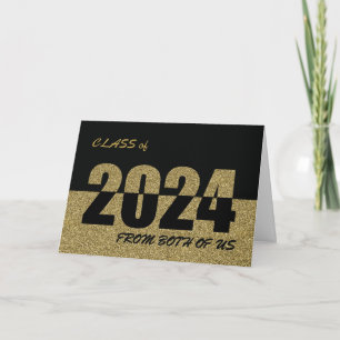 From Both Of Us, Class of 2024 Graduation, Gold Card
