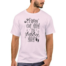 From Cat Mum To Baby Mum Shirt, Pregnancy Reveal