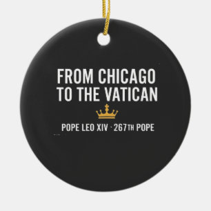 From Chicago To The Vatican Pope Leo 267th  Ceramic Tree Decoration