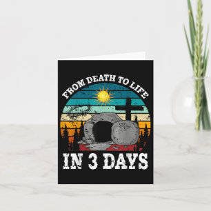 From Death To Life In 3 Days Easter Religious Wome Card