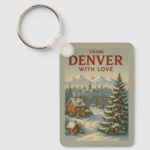 From Denver With Love Christmas Keychain