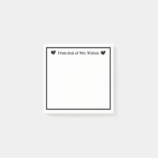 from desk o add teacher name simple minimal border post-it notes (Front)