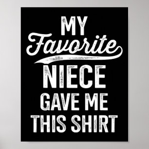 From Favourite Niece For Uncle Fathers Day Birthda Poster