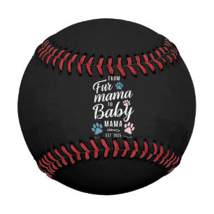 From Fur Mama to Baby Mama Est 2025 Dog Cat Mum Baseball