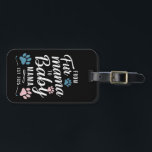 From Fur Mama to Baby Mama Est 2025 Dog Cat Mum Luggage Tag<br><div class="desc">From Fur Mama to Baby Mama Est 2025 Dog Cat New Mum</div>