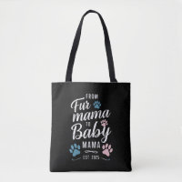 From Fur Mama to Baby Mama Est 2025 Dog Cat Mum