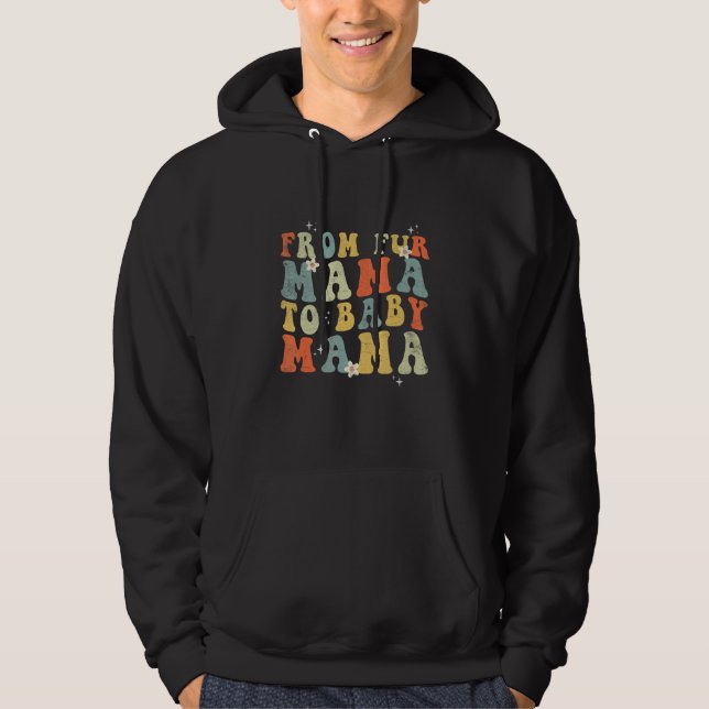 From Fur Mama To Baby Mama Pregnancy Mother s Day Hoodie (Front)