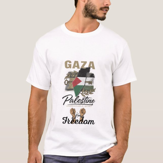 From Gaza to the world — strength lives here T-Shirt (Front)