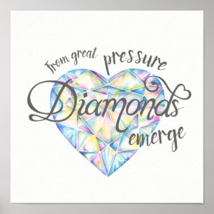 From great pressure diamonds emerge poster