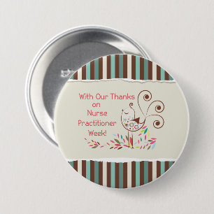 From Group, Happy Nurse Practitioner Week 7.5 Cm Round Badge