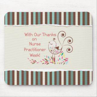 From Group, Happy Nurse Practitioner Week Mouse Mat