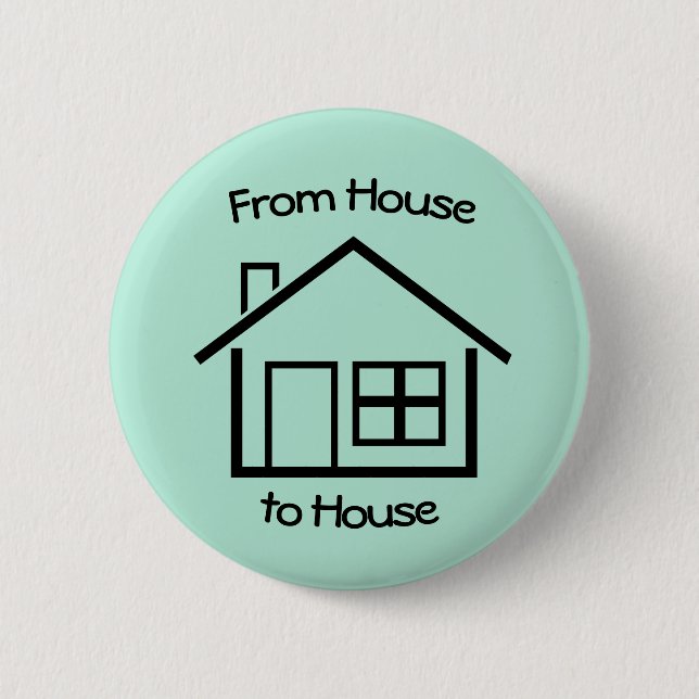 From House to House JW Pioneer Gifts- Mint Green 6 Cm Round Badge (Front)