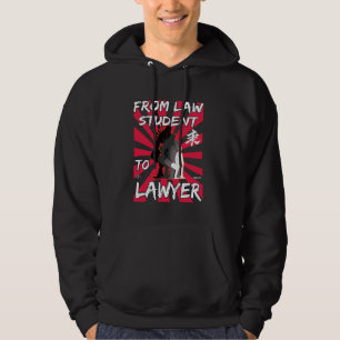 From Law Student to Lawyer Funny Lawyer Design Hoodie