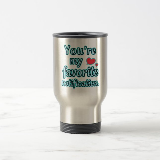 From Me to You Travel Mug (Center)