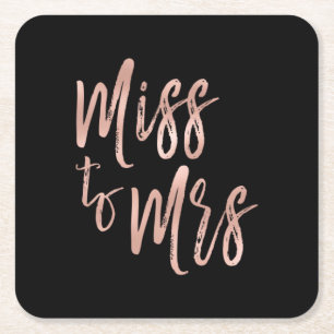 From Miss to Mrs Bridal Shower Rose Gold Foil Square Paper Coaster