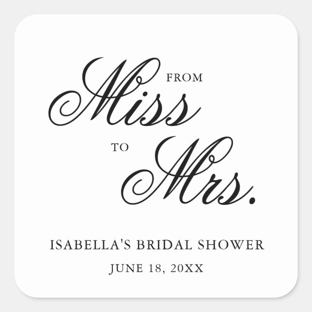 From Miss to Mrs Elegant Calligraphy Bridal Shower Square Sticker (Front)