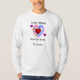 From My Heart To Yours Mens Long Sleeve T-Shirt