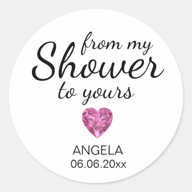 From My Shower To Yours Bridal Shower Black/White Classic Round Sticker (Front)