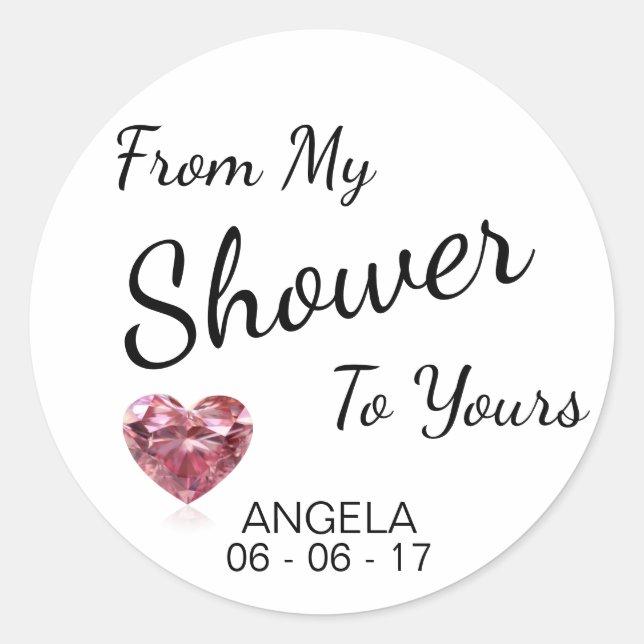 From My Shower To Yours Bridal Shower Black/White Classic Round Sticker (Front)