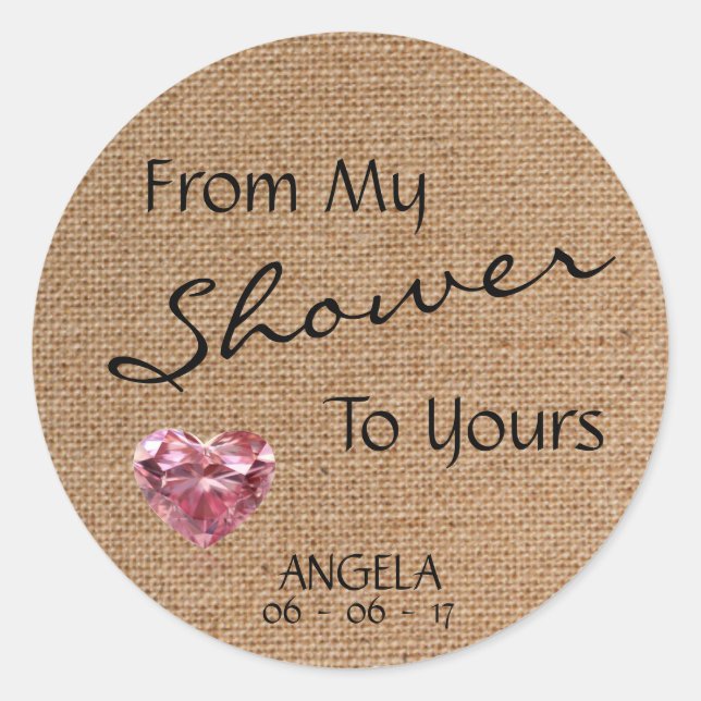 'From My Shower To Yours' Burlap Baby Shower Classic Round Sticker (Front)