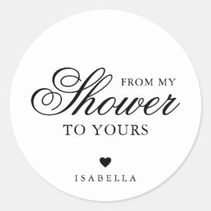 From My Shower To Yours Elegant Bridal Shower Classic Round Sticker