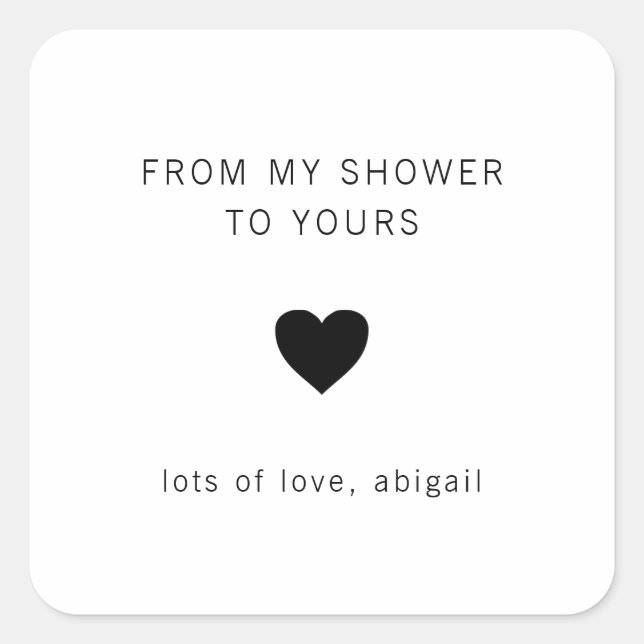 From My Shower To Yours Modern Bridal Shower Favou Square Sticker (Front)