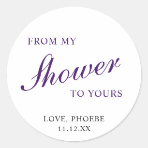 From My Shower To Yours Royal Purple Bridal Shower Classic Round Sticker