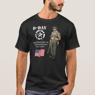 From Normandy, France, 1944 up to Pilsen, Czechosl T-Shirt