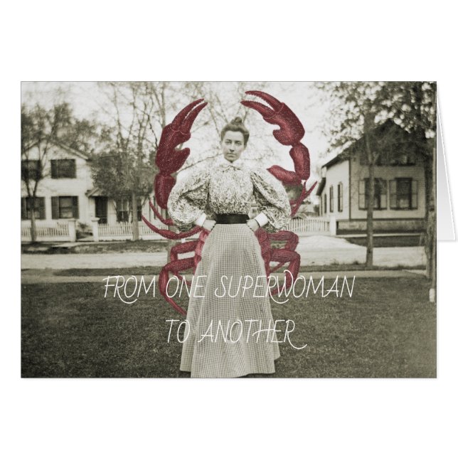 FROM ONE SUPERWOMAN TO ANOTHER 1890 LOBSTER  WOMAN (Front Horizontal)