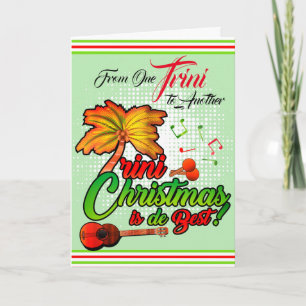 From One Trini to Another - Christmas Holiday Card