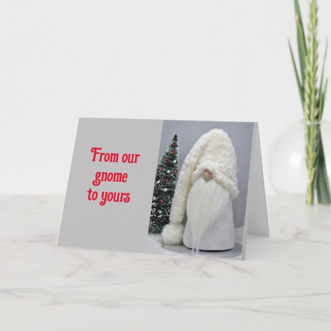 FROM OUR "GNOME" TO YOURS AT CHRISTMAS HOLIDAY CARD (Front)