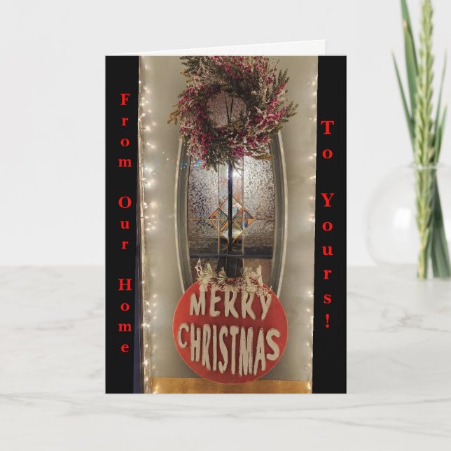 From Our Home To Yours Christmas Wreath PHOTO Holiday Card (Front)