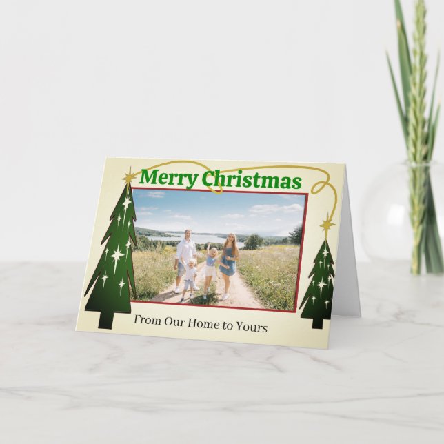 From Our Home to Yours - - Holiday Card (Front)