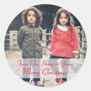 From Our Home To Yours Merry Christmas Photo Class Classic Round Sticker