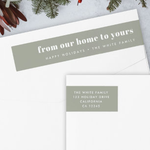 From our home to yours Modern Minimal Dusky Green Wrap Around Label