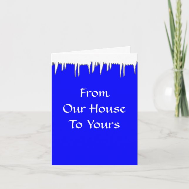 From Our House To Yours - Holiday Greeting Cards (Front)