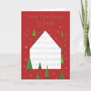 From Our House to Yours  Holiday Photo Card