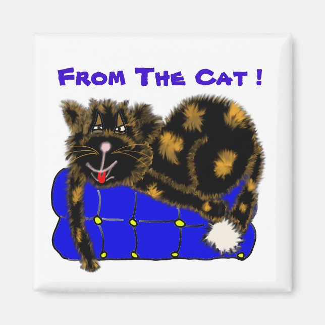 , From The Cat ! Magnet (Front)